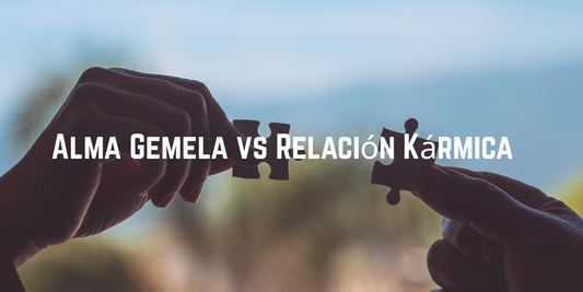 Relaciones Kármicas vs Almas Gemelas
